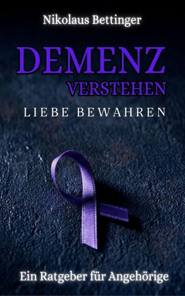Produktbild: Demenz verstehen, Liebe bewahren