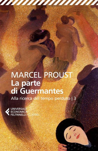 Produktbild: La parte di Guermantes. Alla ricerca del tempo perduto. Vol. 3