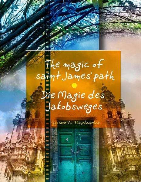 Produktbild: Die Magie des Jakobsweges / The magic of saint James' path