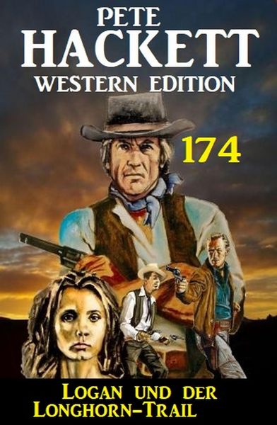 Produktbild: Logan und Longhorn-Trail: Pete Hackett Western Edition 174
