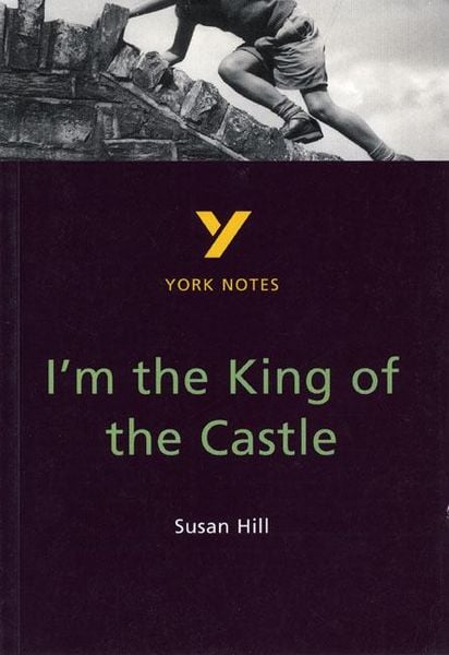 Produktbild: I''m the King of the Castle: York Notes GCSE - for 2026, 2027 exams