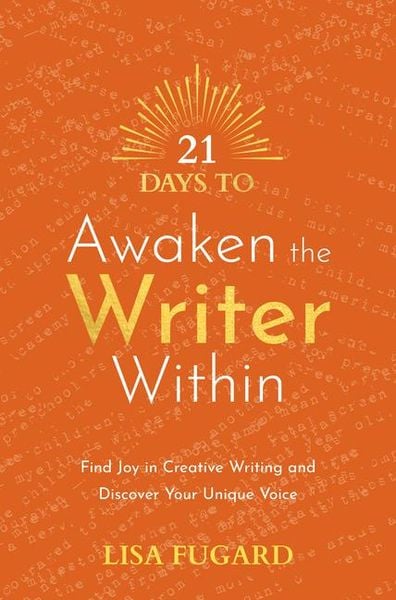 Produktbild: 21 Days to Awaken the Writer Within