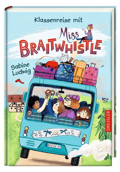 Produktbild: Miss Braitwhistle 5. Klassenreise mit Miss Braitwhistle