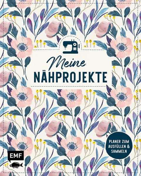 Produktbild: Meine N&auml;hprojekte &ndash; Jeden Tag eine gute Naht!