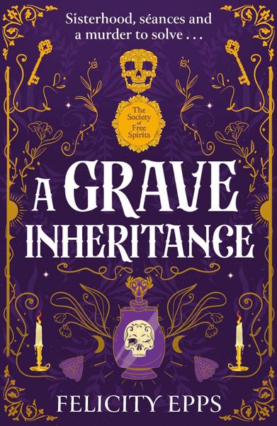 Produktbild: The Society of Free Spirits: A Grave Inheritance