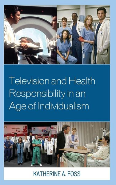 Produktbild: Television and Health Responsibility in an Age of Individualism