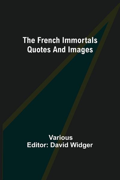 Produktbild: The French Immortals Quotes And Images
