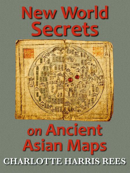 Produktbild: New World Secrets on Ancient Asian Maps
