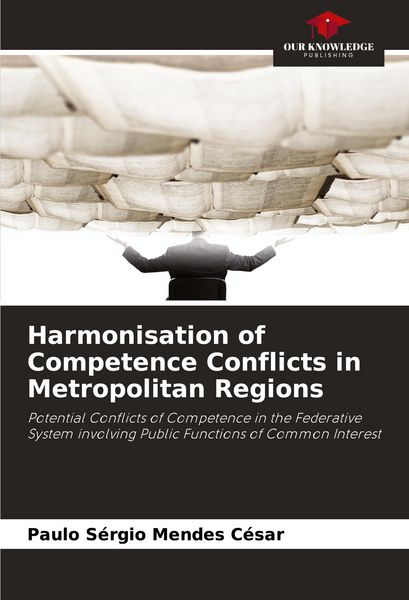 Produktbild: Harmonisation of Competence Conflicts in Metropolitan Regions
