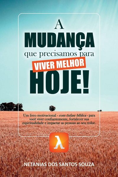 Produktbild: A Mudan&ccedil;a Que Precisamos Para Hoje!