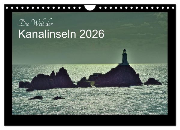 Produktbild: Die Welt der Kanalinseln 2026 (Wandkalender 2026 DIN A4 quer), CALVENDO Monatskalender