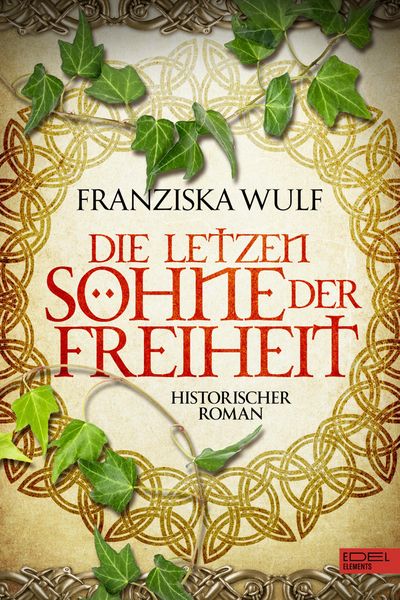 Produktbild: Die letzten S&ouml;hne der Freiheit