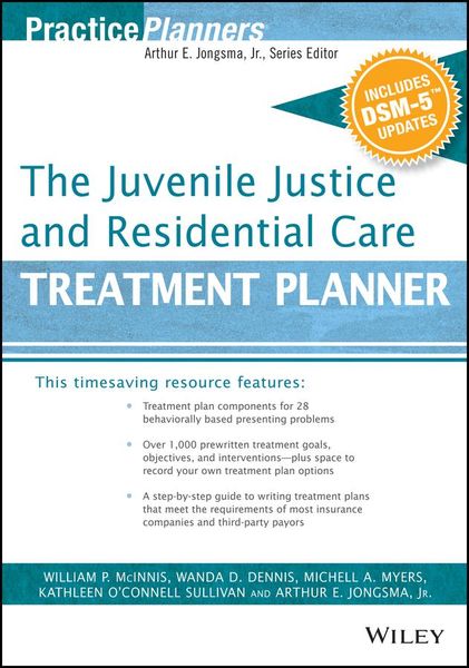 Produktbild: The Juvenile Justice and Residential Care Treatment Planner, with DSM 5 Updates