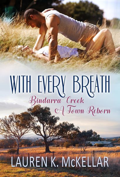 With Every Breath (Bindarra Creek A Town Reborn, #5)
