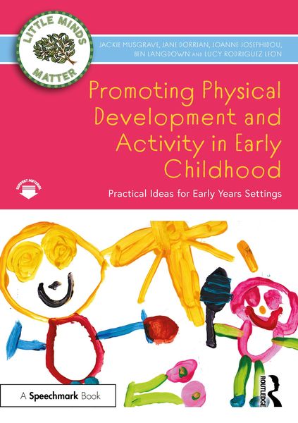 Produktbild: Promoting Physical Development and Activity in Early Childhood