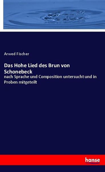 Produktbild: Das Hohe Lied des Brun von Schonebeck