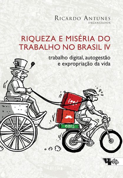 Produktbild: Riqueza e mis&eacute;ria do trabalho no Brasil IV