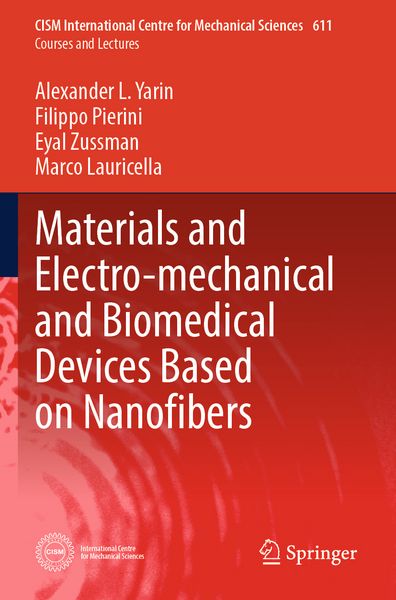 Produktbild: Materials and Electro-mechanical and Biomedical Devices Based on Nanofibers