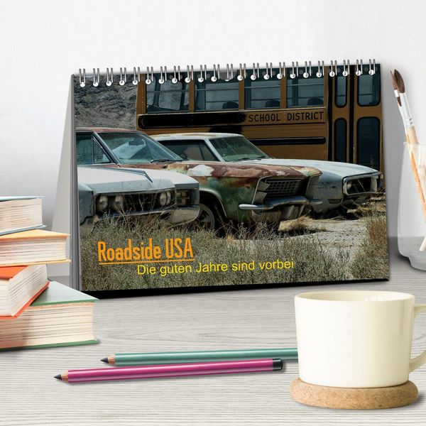Produktbild: Roadside USA - Die guten Jahre sind vorbei (Tischkalender 2026 DIN A5 quer), CALVENDO Monatskalender