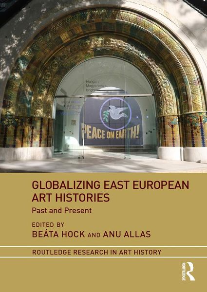 Produktbild: Globalizing East European Art Histories