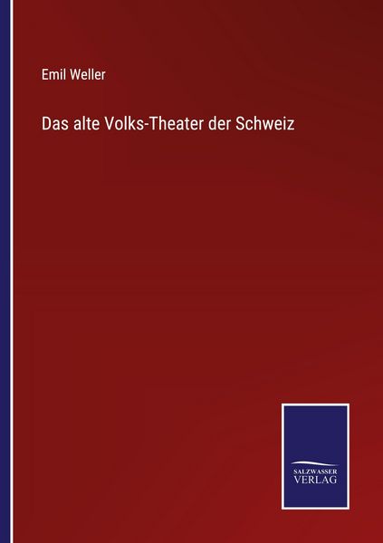 Produktbild: Das alte Volks-Theater der Schweiz