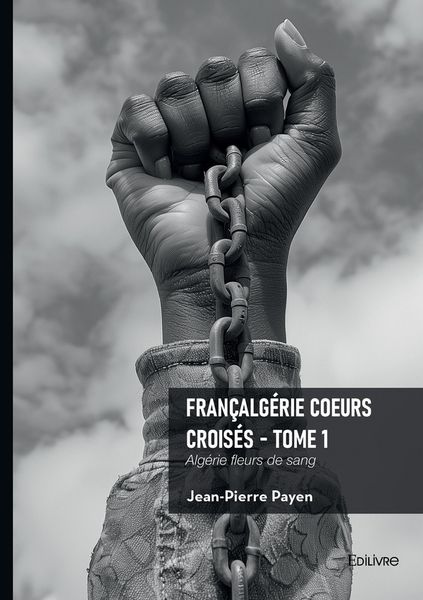 Produktbild: Fran&ccedil;alg&eacute;rie Coeurs crois&eacute;s - Tome 1