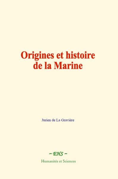 Produktbild: Origines et histoire de la Marine