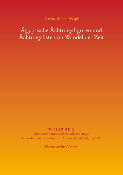 Produktbild: &Auml;gyptische &Auml;chtungsfiguren und &Auml;chtungslisten im Wandel der Zeit