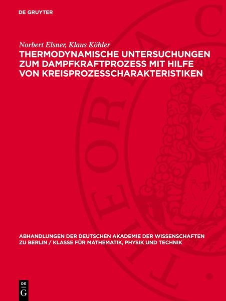 Produktbild: Thermodynamische Untersuchungen zum Dampfkraftprozess mit Hilfe von Kreisprozesscharakteristiken