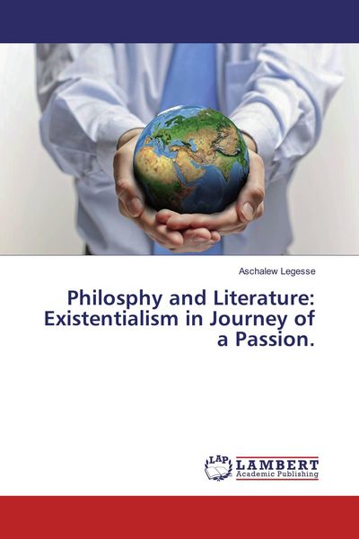 Produktbild: Philosphy and Literature: Existentialism in Journey of a Passion.