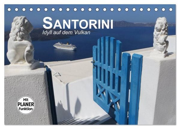 Produktbild: SANTORINI - Idyll auf dem Vulkan (Tischkalender 2026 DIN A5 quer), CALVENDO Monatskalender