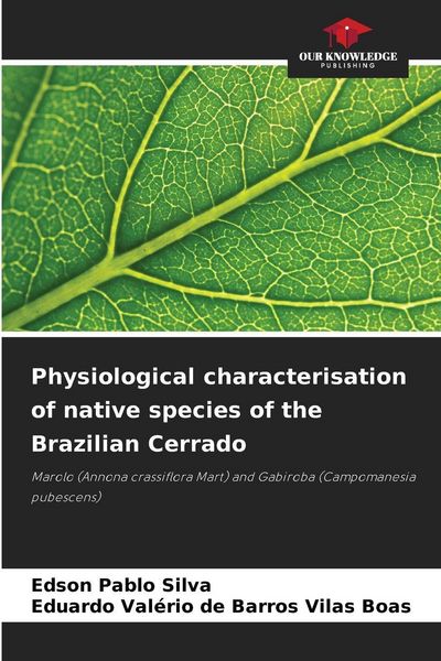 Produktbild: Physiological characterisation of native species of the Brazilian Cerrado