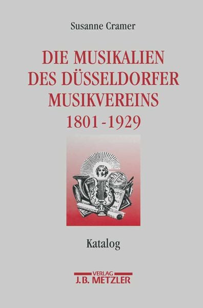 Produktbild: Die Musikalien des D&uuml;sseldorfer Musikvereins (1801-1929)
