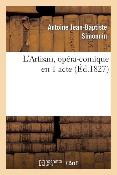 Produktbild: L'Artisan, op&eacute;ra-comique en 1 acte