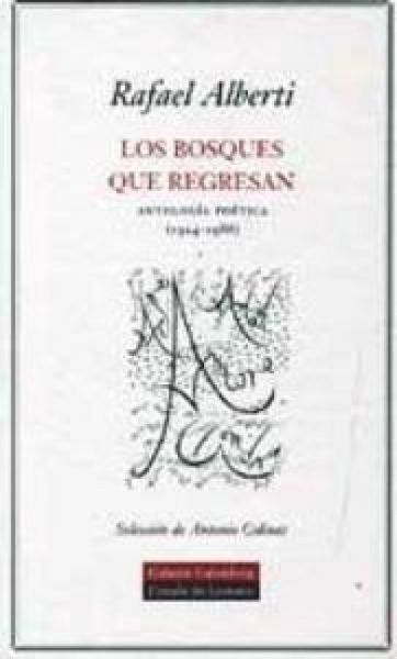 Produktbild: Los bosques que regresan : antolog&iacute;a po&eacute;tica (1924-1988)
