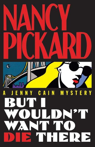 Produktbild: But I Wouldn't Want to Die There