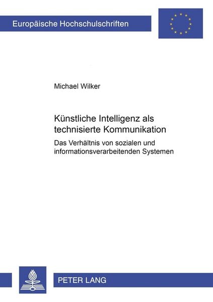 Produktbild: K&uuml;nstliche Intelligenz als technisierte Kommunikation