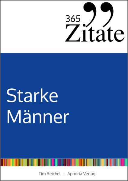 Produktbild: 365 Zitate f&uuml;r starke M&auml;nner
