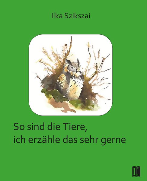 Produktbild: So sind die Tiere, ich erz&auml;hle das sehr gerne