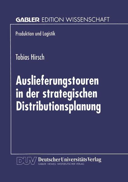 Produktbild: Auslieferungstouren in der strategischen Distributionsplanung
