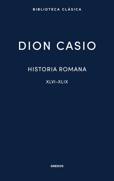 Produktbild: Historia romana. Libros XLVI-XLIX