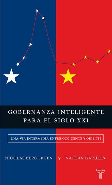 Produktbild: Gobernanza inteligente para el siglo XXI : una v&iacute;a intermedia entre Occidente y Oriente