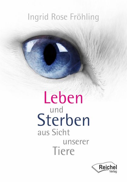 Produktbild: Leben und Sterben aus Sicht unserer Tiere