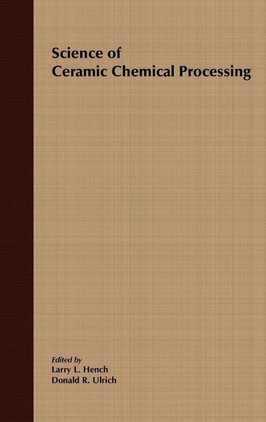 Produktbild: Science of Ceramic Chemical Processing