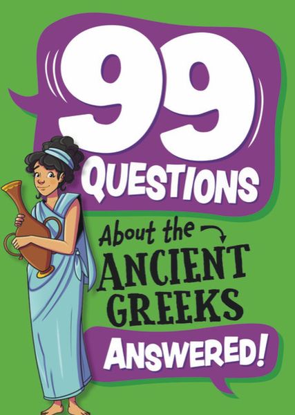 Produktbild: 99 Questions About: The Ancient Greeks