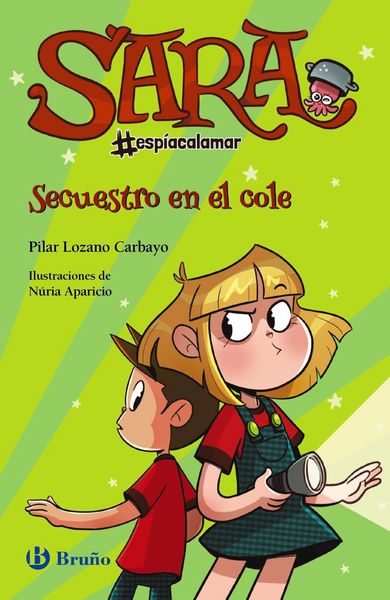 Produktbild: Sara #esp&iacute;acalamar, 3. Secuestro en el cole