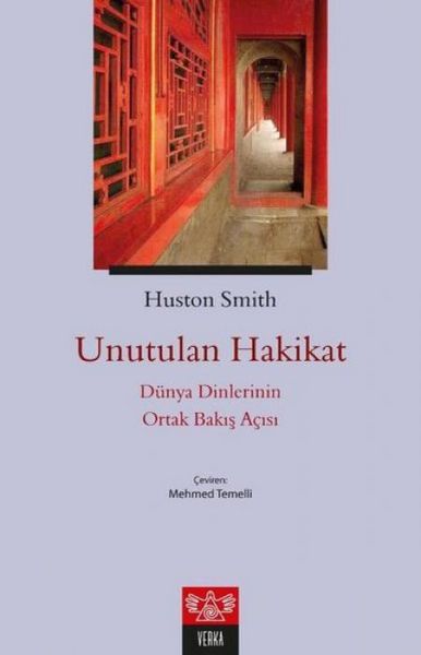 Produktbild: Unutulan Hakikat - D&uuml;nya Dinlerinin Ortak Bakis Acisi