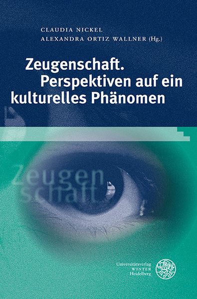 Produktbild: Zeugenschaft. Perspektiven auf ein kulturelles Ph&auml;nomen