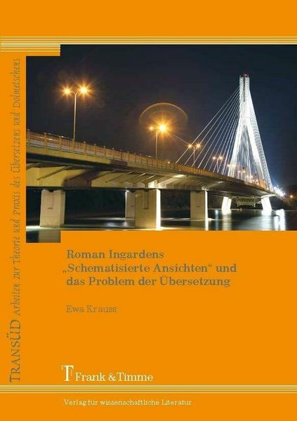 Produktbild: Roman Ingardens 'Schematisierte Ansichten' und das Problem der &Uuml;bersetzung