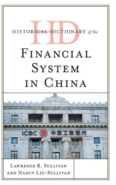 Produktbild: Historical Dictionary of the Financial System in China